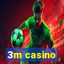 3m casino